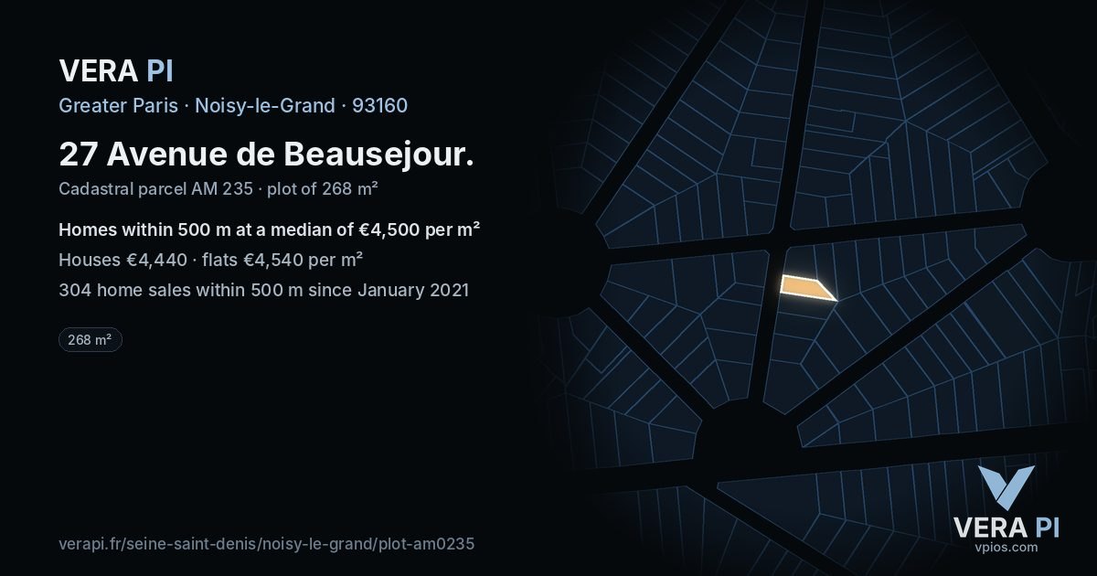 27 Avenue de Beausejour, Noisy-le-Grand at night – the plot lit, the parcels around coloured by the prices near them