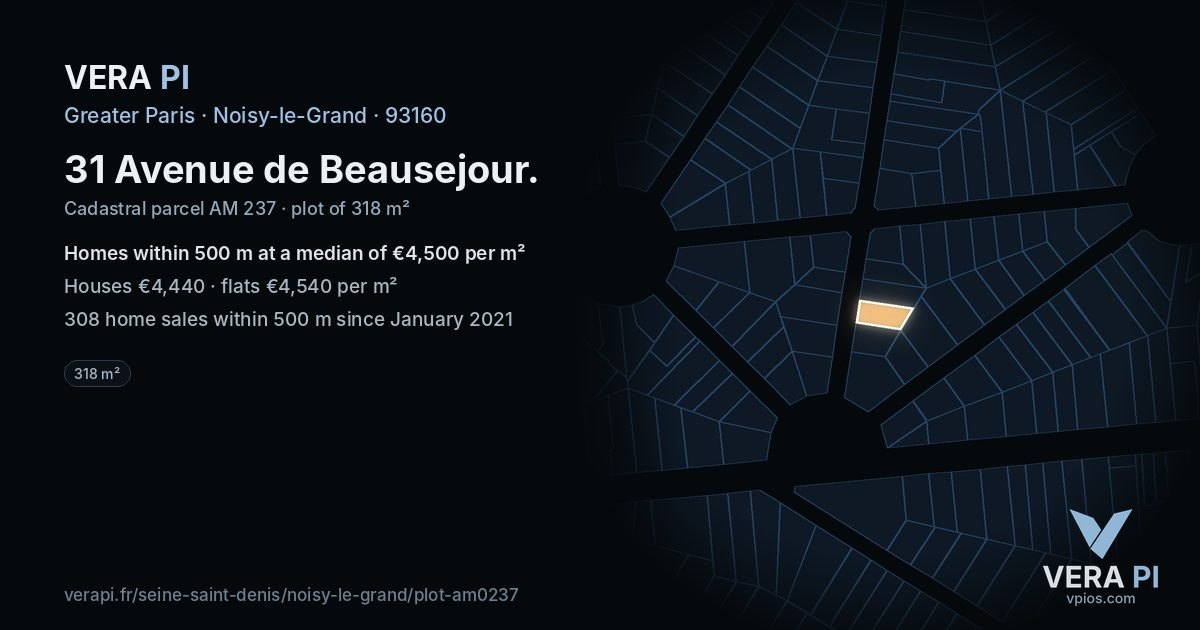 31 Avenue de Beausejour, Noisy-le-Grand at night – the plot lit, the parcels around coloured by the prices near them