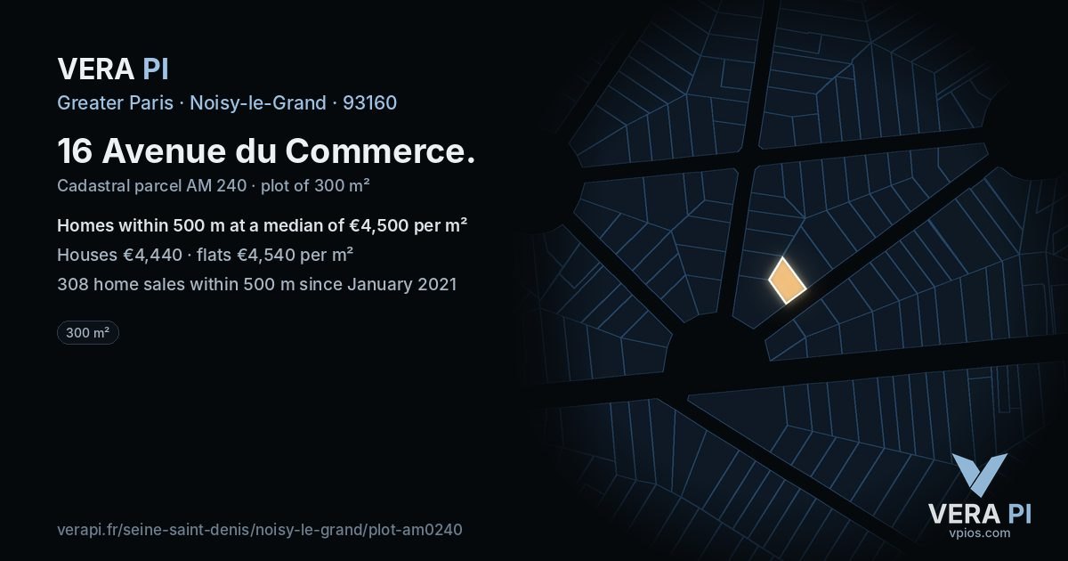 16 Avenue du Commerce, Noisy-le-Grand at night – the plot lit, the parcels around coloured by the prices near them