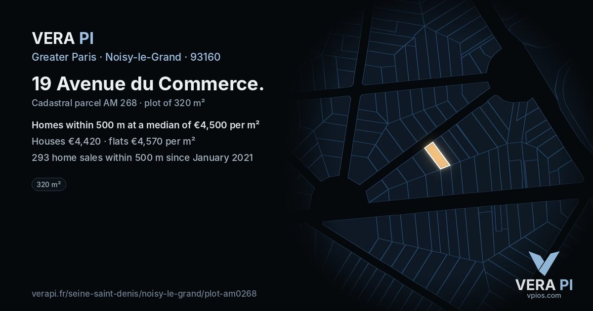 19 Avenue du Commerce, Noisy-le-Grand at night – the plot lit, the parcels around coloured by the prices near them