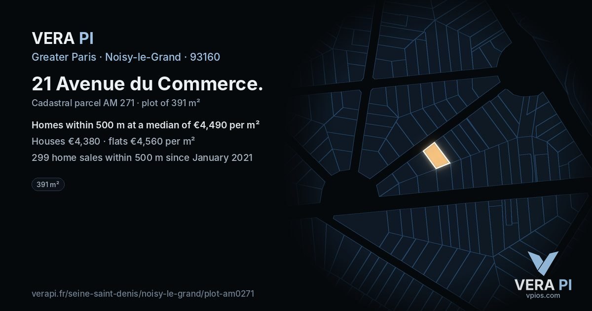 21 Avenue du Commerce, Noisy-le-Grand at night – the plot lit, the parcels around coloured by the prices near them