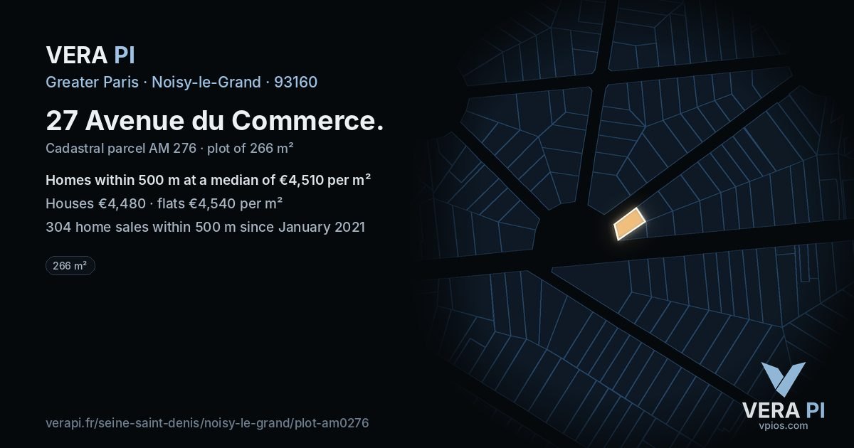 27 Avenue du Commerce, Noisy-le-Grand at night – the plot lit, the parcels around coloured by the prices near them