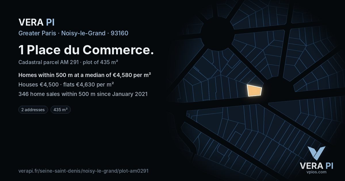 1 Place du Commerce, Noisy-le-Grand at night – the plot lit, the parcels around coloured by the prices near them