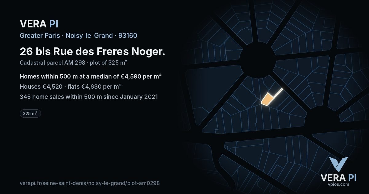 26 bis Rue des Freres Noger, Noisy-le-Grand at night – the plot lit, the parcels around coloured by the prices near them