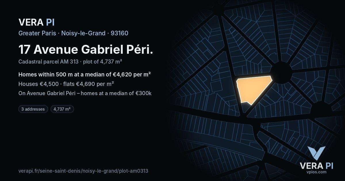 17 Avenue Gabriel Péri, Noisy-le-Grand at night – the plot lit, the parcels around coloured by the prices near them
