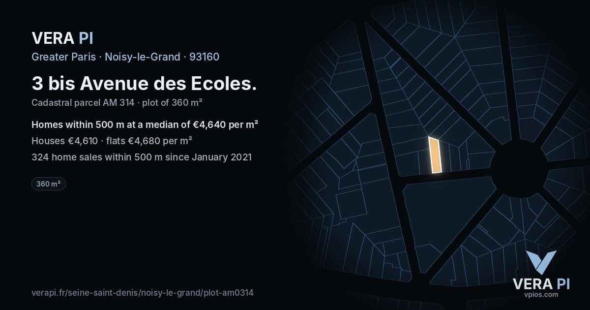 3 bis Avenue des Ecoles, Noisy-le-Grand at night – the plot lit, the parcels around coloured by the prices near them