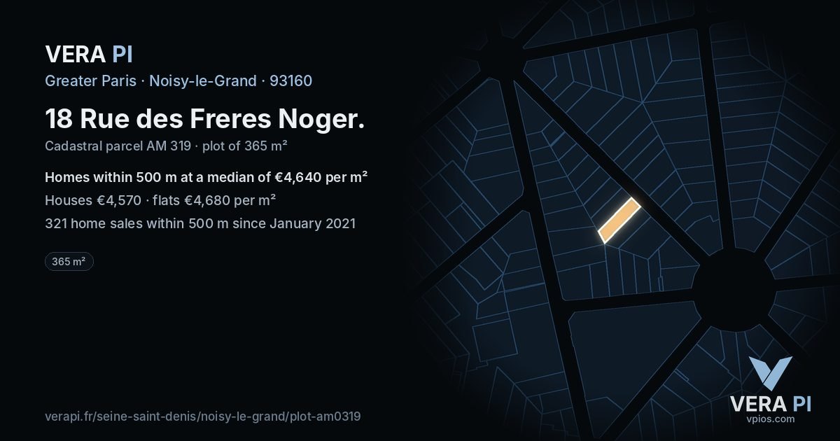 18 Rue des Freres Noger, Noisy-le-Grand at night – the plot lit, the parcels around coloured by the prices near them