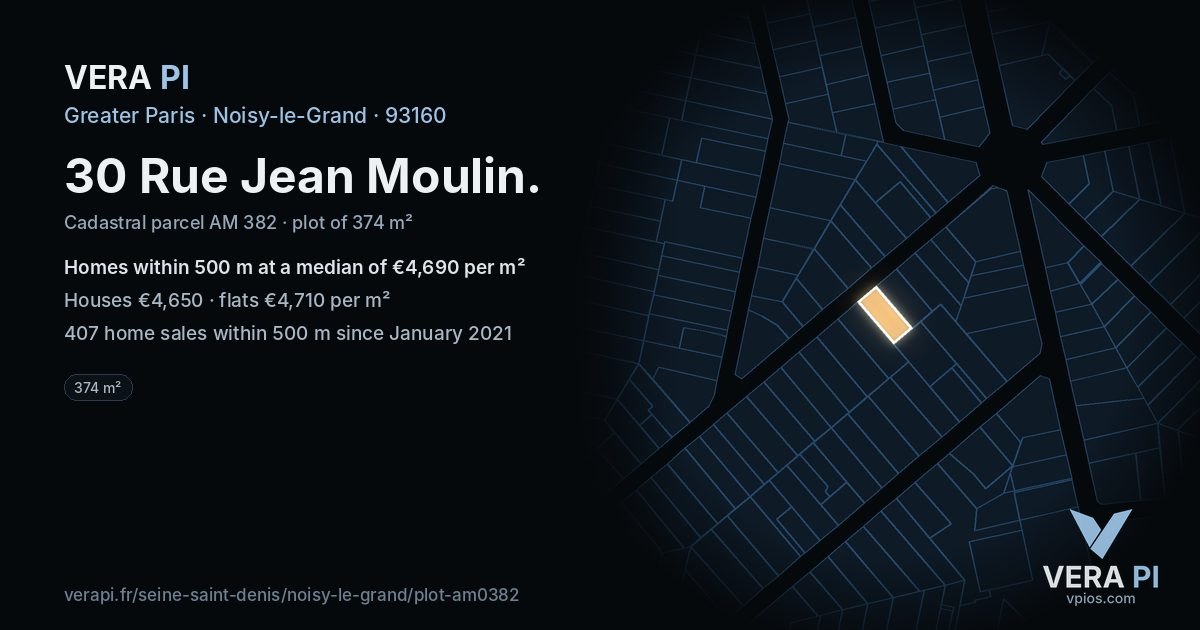 30 Rue Jean Moulin, Noisy-le-Grand at night – the plot lit, the parcels around coloured by the prices near them