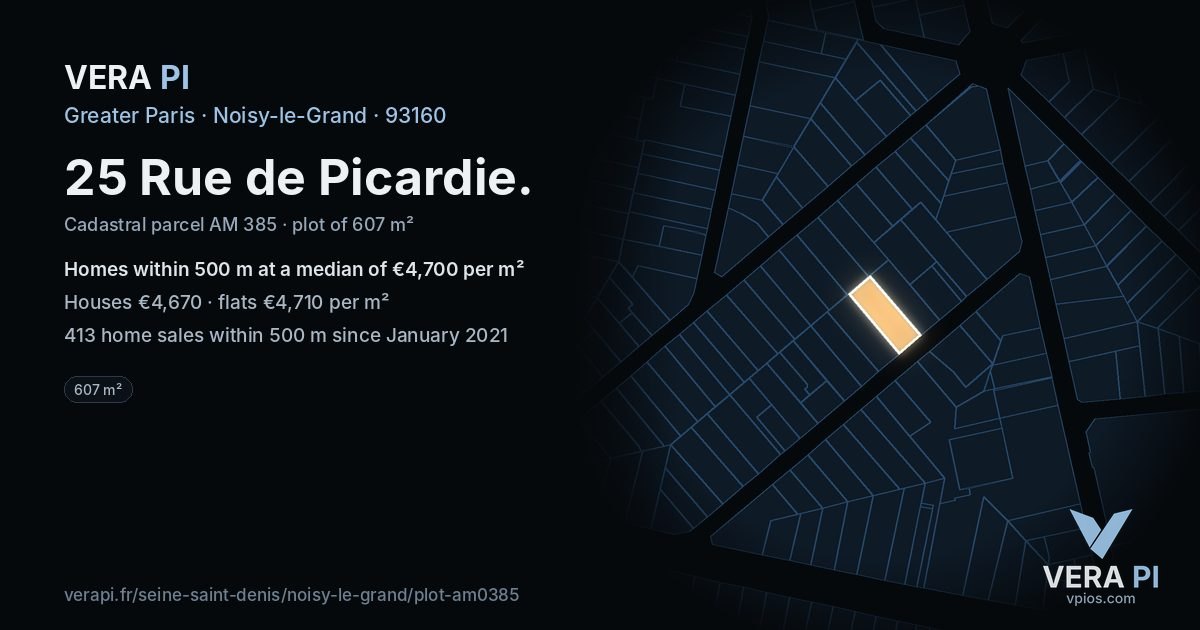 25 Rue de Picardie, Noisy-le-Grand at night – the plot lit, the parcels around coloured by the prices near them