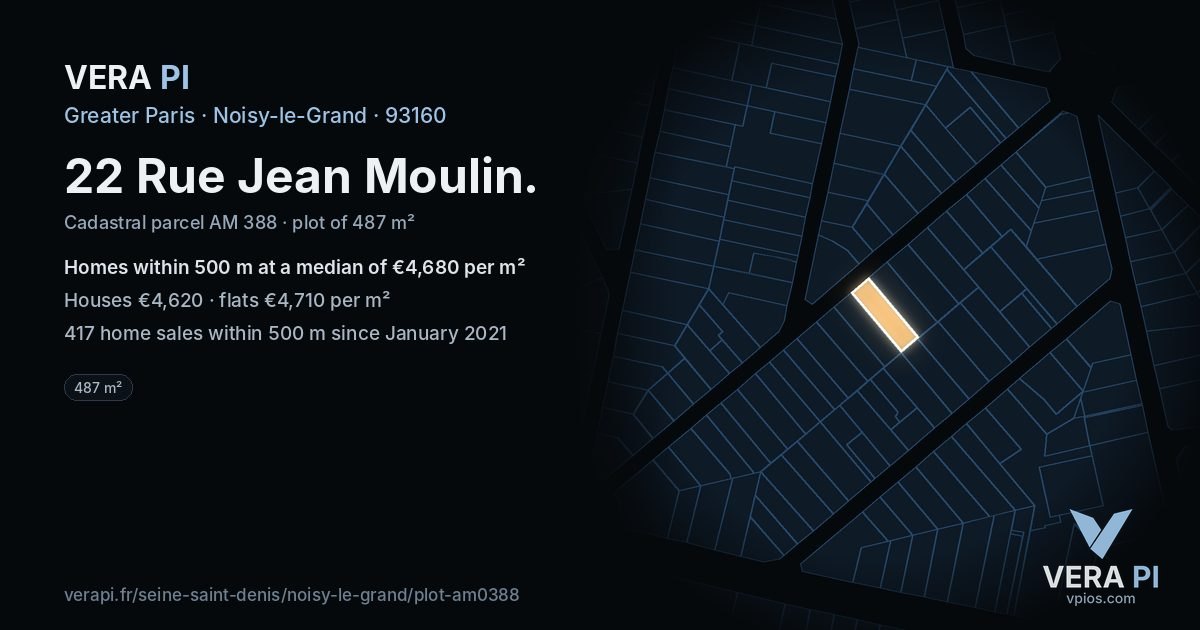 22 Rue Jean Moulin, Noisy-le-Grand at night – the plot lit, the parcels around coloured by the prices near them