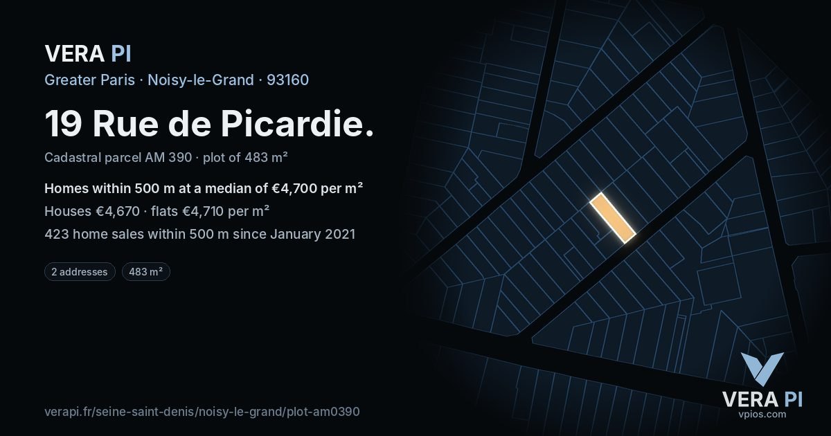 19 Rue de Picardie, Noisy-le-Grand at night – the plot lit, the parcels around coloured by the prices near them