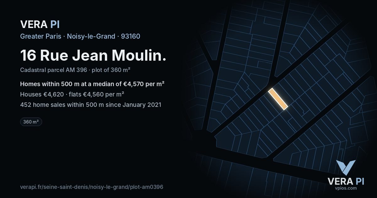 16 Rue Jean Moulin, Noisy-le-Grand at night – the plot lit, the parcels around coloured by the prices near them