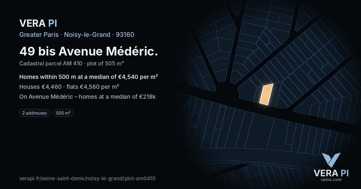 49 bis Avenue Médéric, Noisy-le-Grand at night – the plot lit, the parcels around coloured by the prices near them