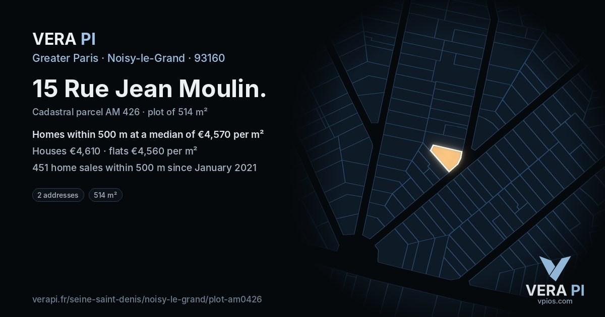 15 Rue Jean Moulin, Noisy-le-Grand at night – the plot lit, the parcels around coloured by the prices near them