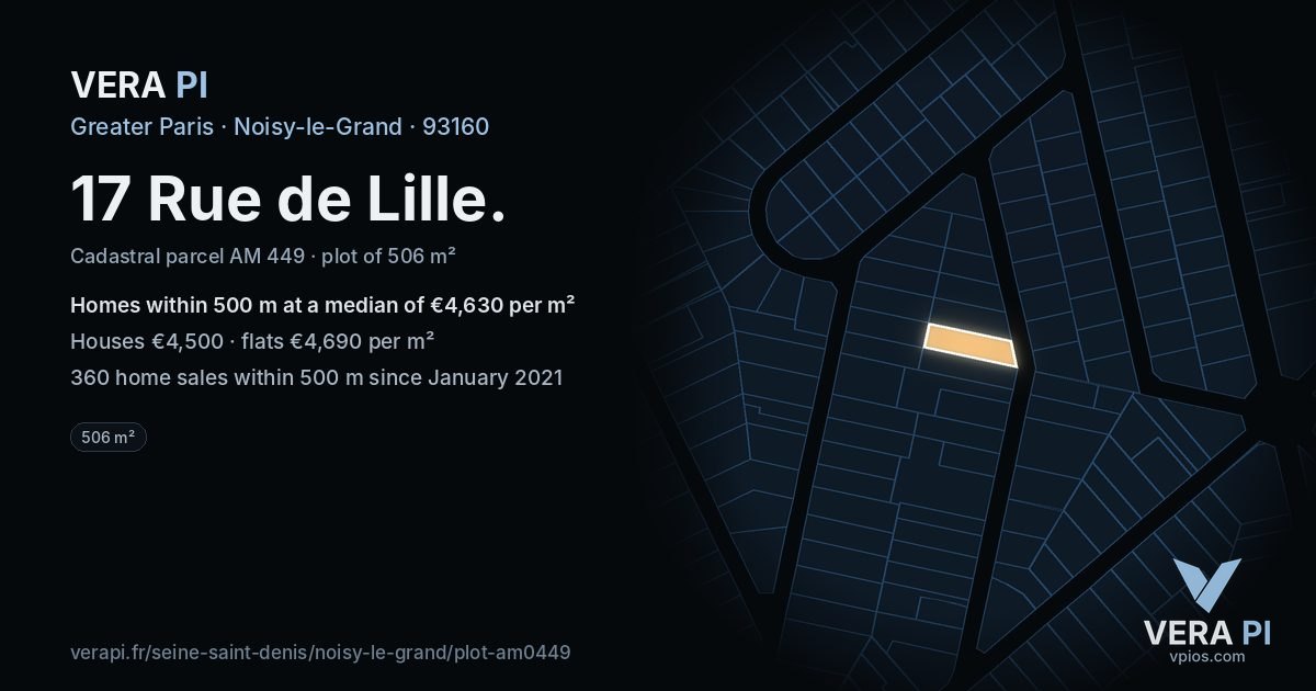 17 Rue de Lille, Noisy-le-Grand at night – the plot lit, the parcels around coloured by the prices near them