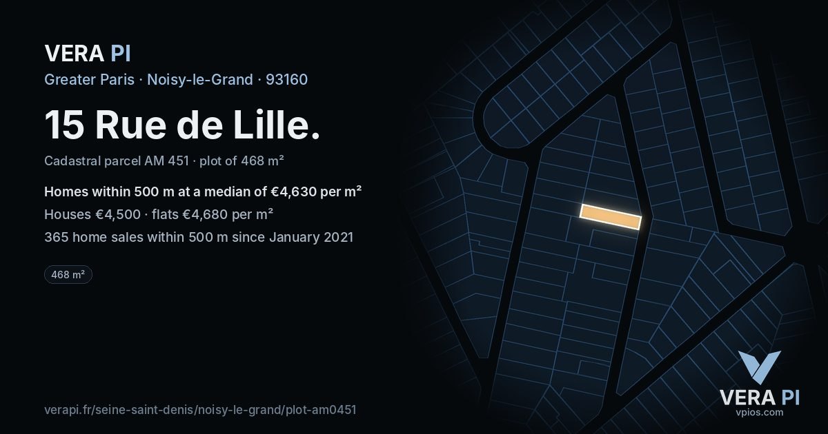 15 Rue de Lille, Noisy-le-Grand at night – the plot lit, the parcels around coloured by the prices near them