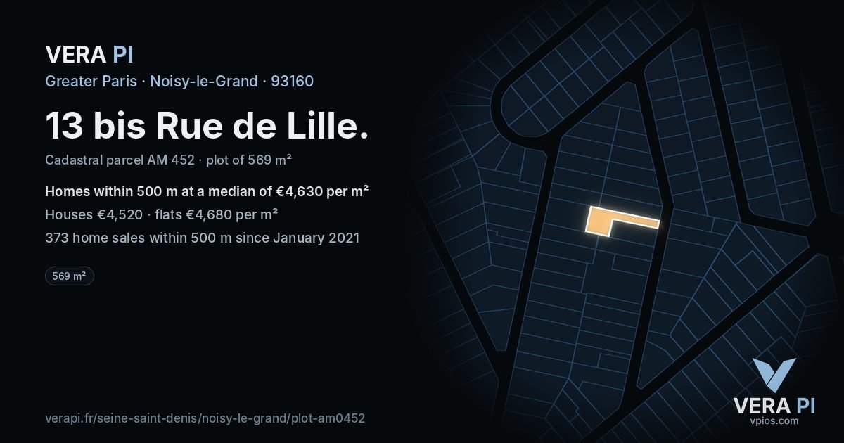 13 bis Rue de Lille, Noisy-le-Grand at night – the plot lit, the parcels around coloured by the prices near them