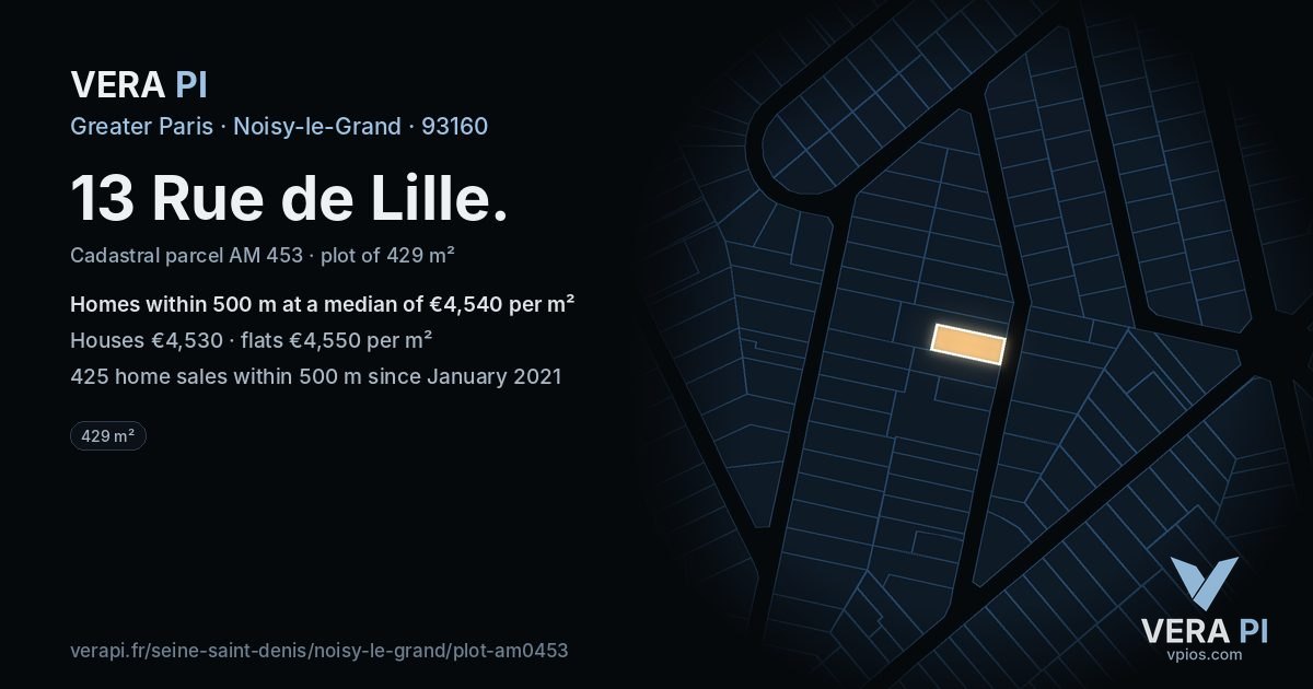 13 Rue de Lille, Noisy-le-Grand at night – the plot lit, the parcels around coloured by the prices near them