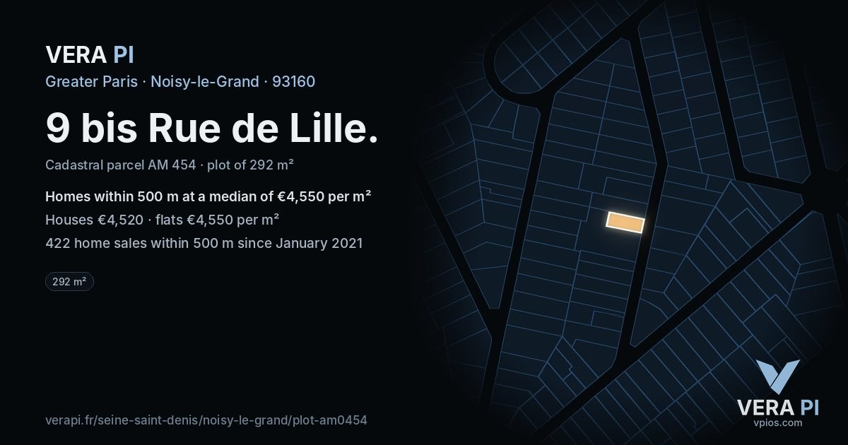 9 bis Rue de Lille, Noisy-le-Grand at night – the plot lit, the parcels around coloured by the prices near them
