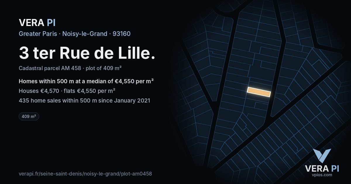 3 ter Rue de Lille, Noisy-le-Grand at night – the plot lit, the parcels around coloured by the prices near them