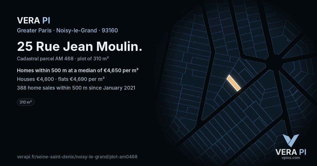 25 Rue Jean Moulin, Noisy-le-Grand at night – the plot lit, the parcels around coloured by the prices near them