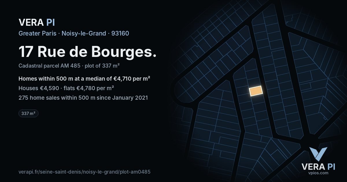 17 Rue de Bourges, Noisy-le-Grand at night – the plot lit, the parcels around coloured by the prices near them