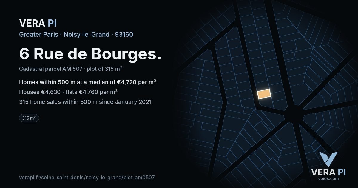 6 Rue de Bourges, Noisy-le-Grand at night – the plot lit, the parcels around coloured by the prices near them