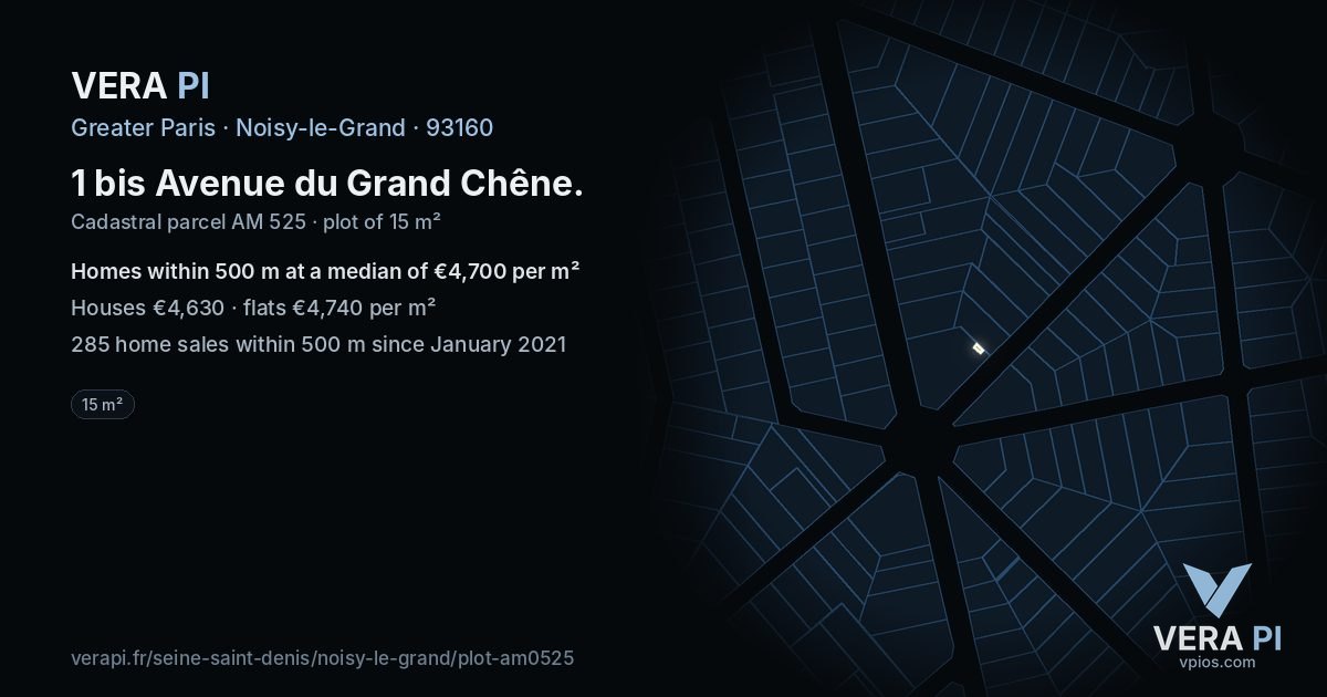 1 bis Avenue du Grand Chêne, Noisy-le-Grand at night – the plot lit, the parcels around coloured by the prices near them