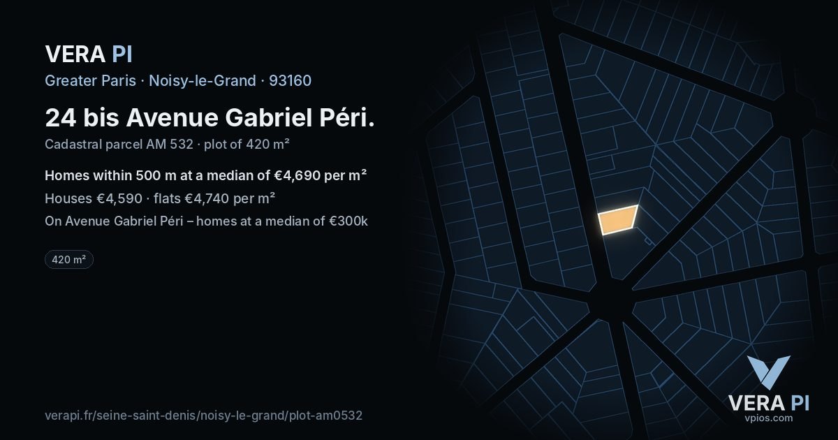 24 bis Avenue Gabriel Péri, Noisy-le-Grand at night – the plot lit, the parcels around coloured by the prices near them
