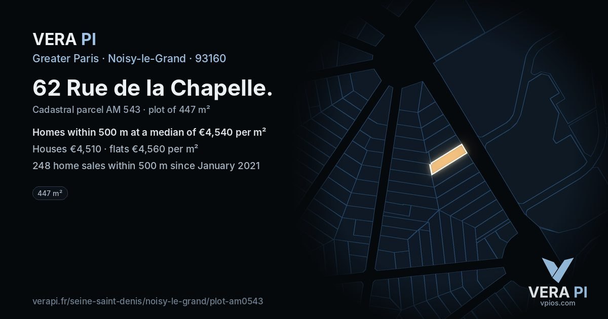 62 Rue de la Chapelle, Noisy-le-Grand at night – the plot lit, the parcels around coloured by the prices near them