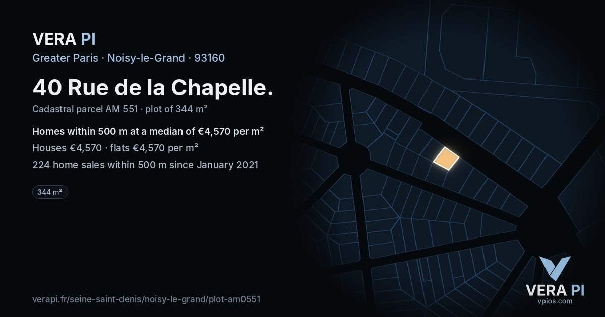 40 Rue de la Chapelle, Noisy-le-Grand at night – the plot lit, the parcels around coloured by the prices near them