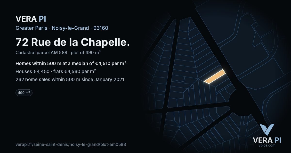 72 Rue de la Chapelle, Noisy-le-Grand at night – the plot lit, the parcels around coloured by the prices near them