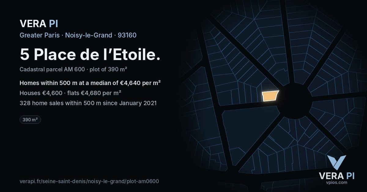 5 Place de l’Etoile, Noisy-le-Grand at night – the plot lit, the parcels around coloured by the prices near them