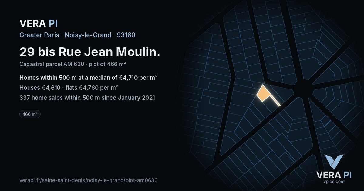 29 bis Rue Jean Moulin, Noisy-le-Grand at night – the plot lit, the parcels around coloured by the prices near them