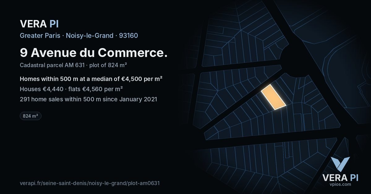 9 Avenue du Commerce, Noisy-le-Grand at night – the plot lit, the parcels around coloured by the prices near them