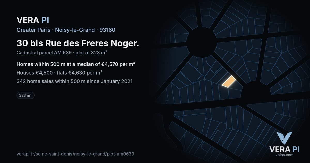 30 bis Rue des Freres Noger, Noisy-le-Grand at night – the plot lit, the parcels around coloured by the prices near them