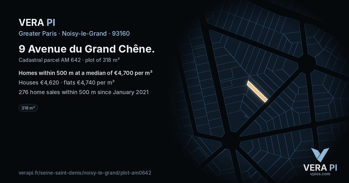 9 Avenue du Grand Chêne, Noisy-le-Grand at night – the plot lit, the parcels around coloured by the prices near them
