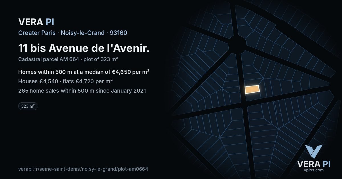 11 bis Avenue de l'Avenir, Noisy-le-Grand at night – the plot lit, the parcels around coloured by the prices near them
