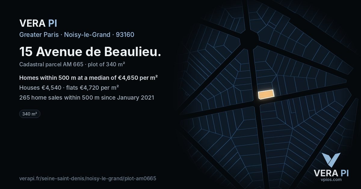 15 Avenue de Beaulieu, Noisy-le-Grand at night – the plot lit, the parcels around coloured by the prices near them