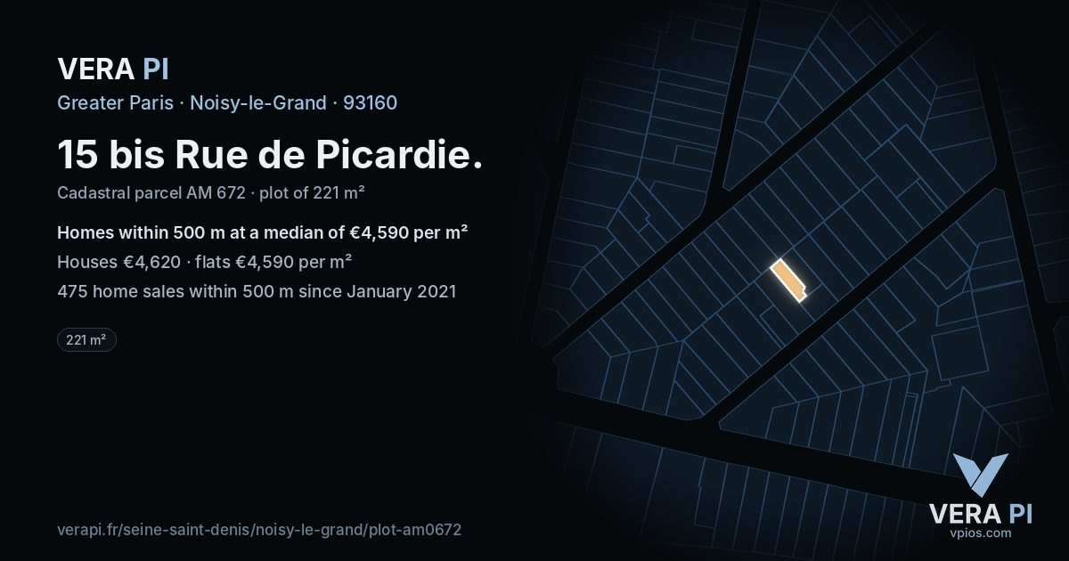 15 bis Rue de Picardie, Noisy-le-Grand at night – the plot lit, the parcels around coloured by the prices near them