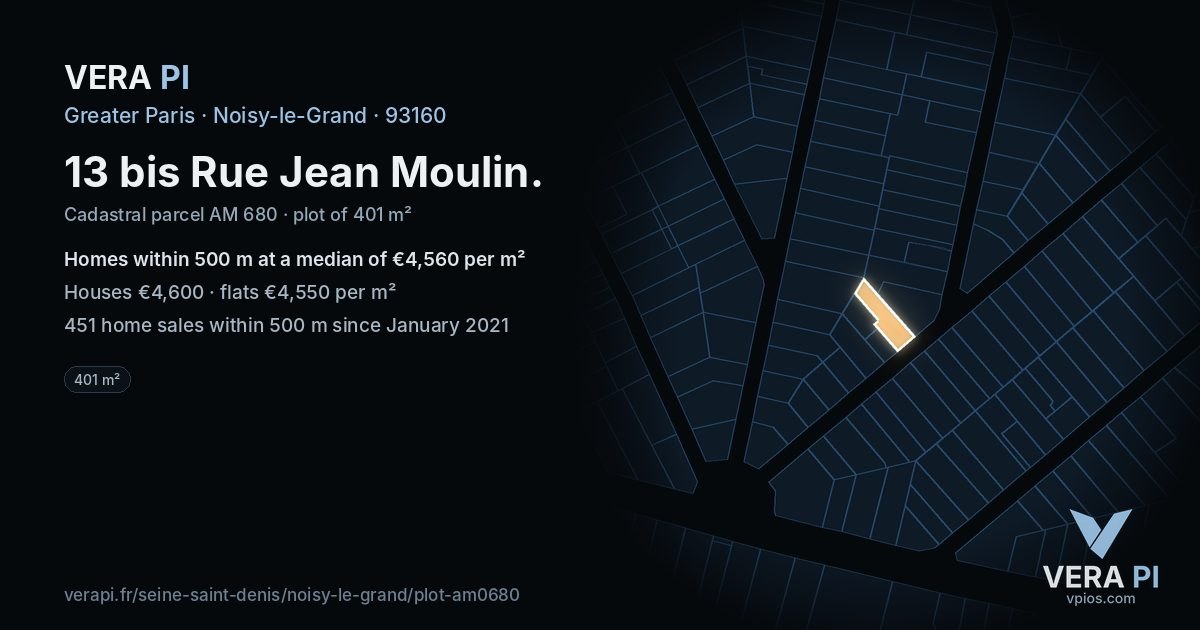 13 bis Rue Jean Moulin, Noisy-le-Grand at night – the plot lit, the parcels around coloured by the prices near them