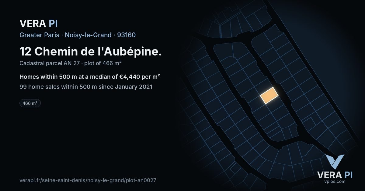 12 Chemin de l'Aubépine, Noisy-le-Grand at night – the plot lit, the parcels around coloured by the prices near them