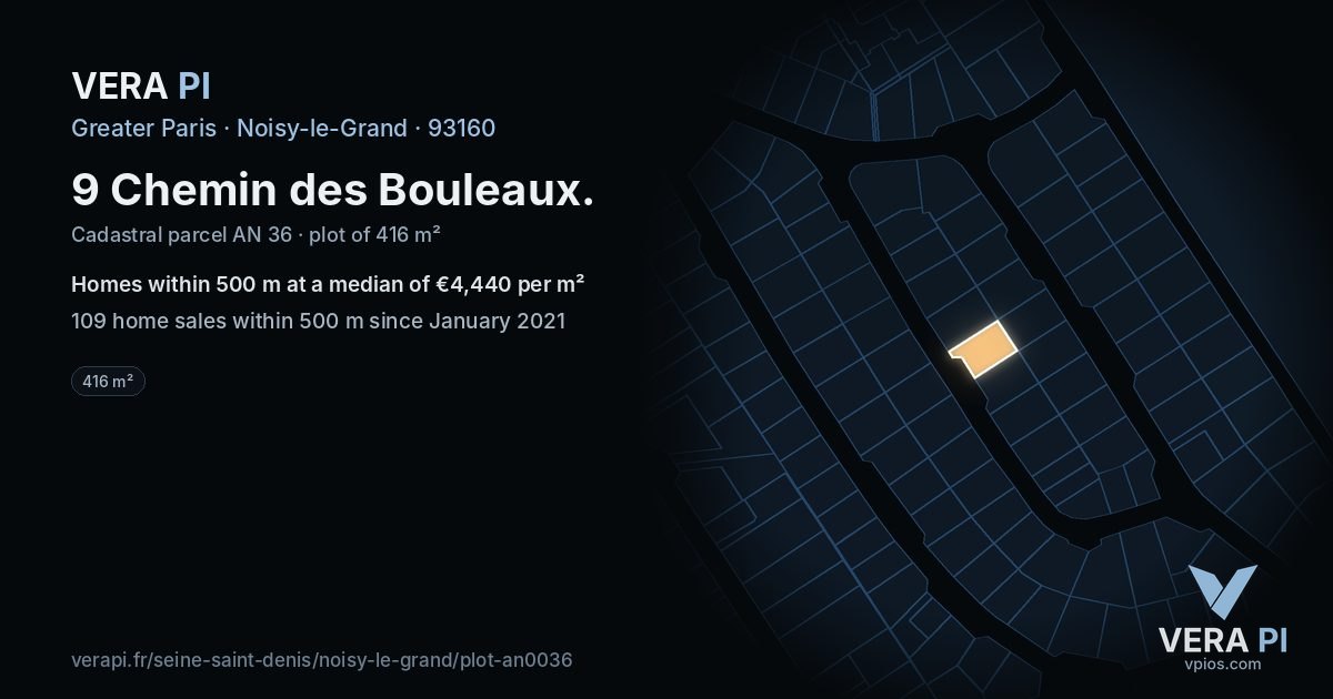 9 Chemin des Bouleaux, Noisy-le-Grand at night – the plot lit, the parcels around coloured by the prices near them