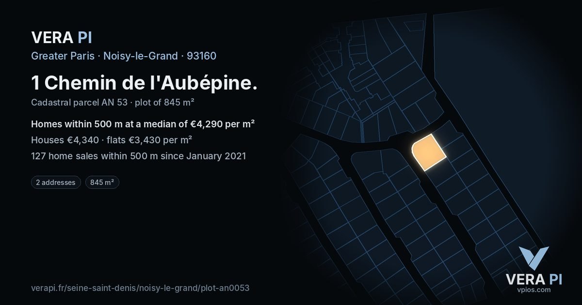1 Chemin de l'Aubépine, Noisy-le-Grand at night – the plot lit, the parcels around coloured by the prices near them