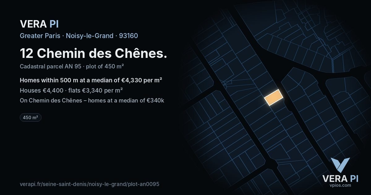 12 Chemin des Chênes, Noisy-le-Grand at night – the plot lit, the parcels around coloured by the prices near them