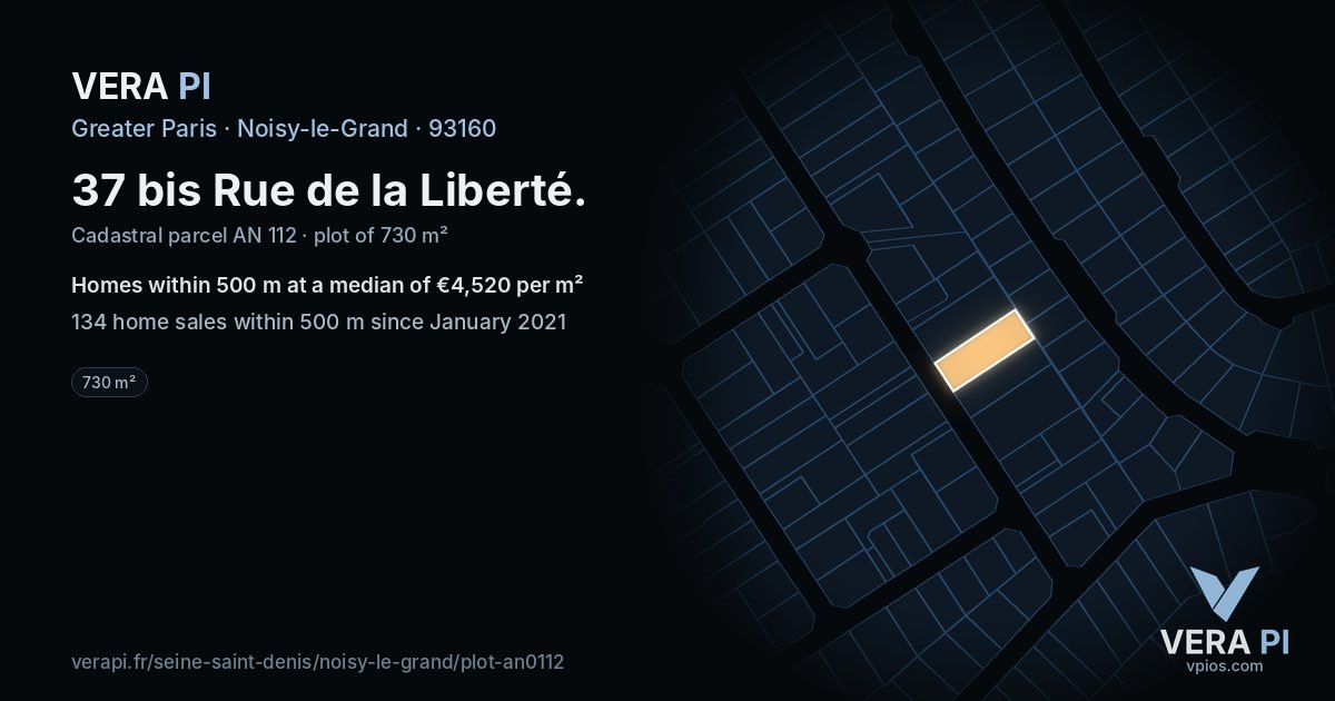 37 bis Rue de la Liberté, Noisy-le-Grand at night – the plot lit, the parcels around coloured by the prices near them