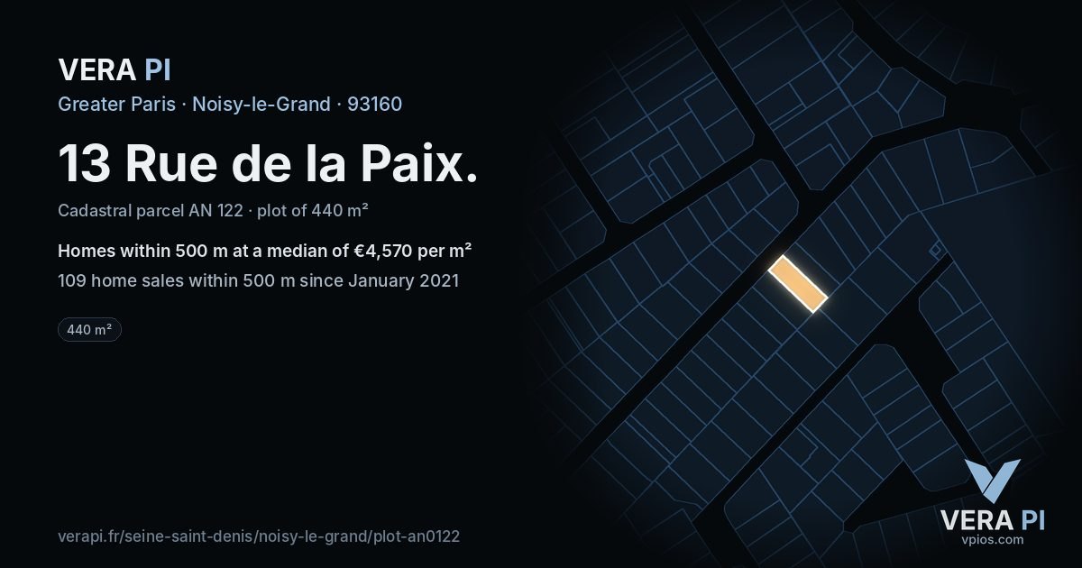 13 Rue de la Paix, Noisy-le-Grand at night – the plot lit, the parcels around coloured by the prices near them