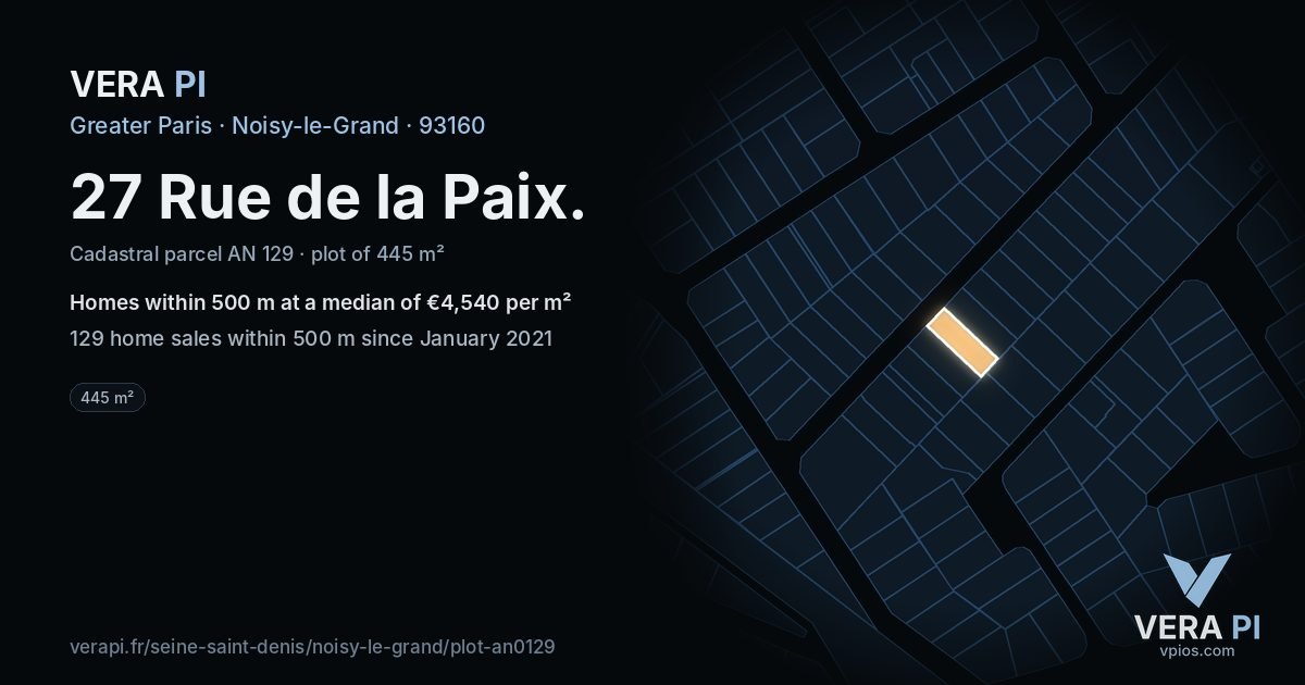 27 Rue de la Paix, Noisy-le-Grand at night – the plot lit, the parcels around coloured by the prices near them
