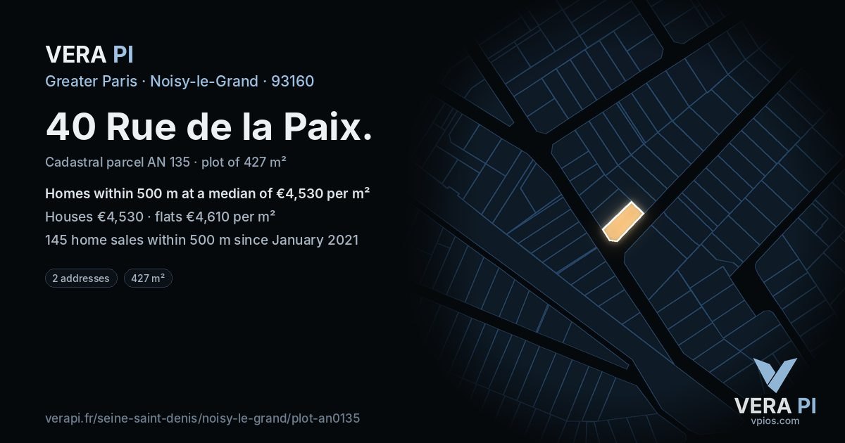 40 Rue de la Paix, Noisy-le-Grand at night – the plot lit, the parcels around coloured by the prices near them