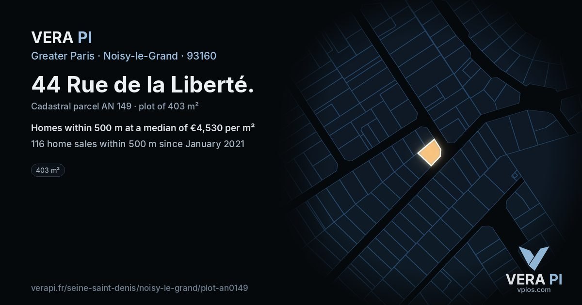 44 Rue de la Liberté, Noisy-le-Grand at night – the plot lit, the parcels around coloured by the prices near them